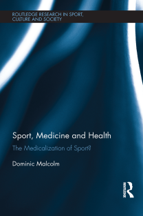 Sport, Medicine and Health The medicalization of sport 2016.PDF