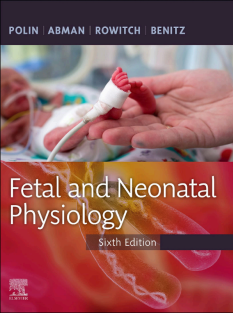 Fetal and Neonatal Physiology 2-Volume Set-2021