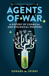 combat-Edward M. Spiers - Agents of War_ A History of Chemical and Biological Weapons-Reaktion Books (2021)