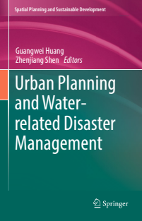 disaster-(Strategies for Sustainability) Guangwei Huang, Zhenjiang Shen - Urban Planning and Water-related Disaster Management-Springer International Publishing (2019)