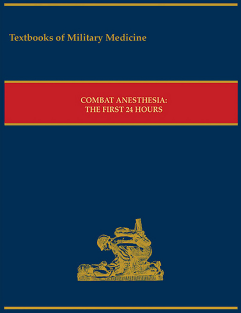 combat-Peter F. Mahoney_ Chester Buckenmaier (eds.) - Combat Anesthesia_ The First 24 Hours-Dept. of the Army (2017)