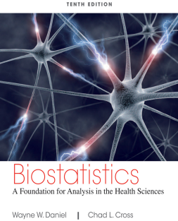 Biostatistics  a Foundation for Analysis in the Health Sciences