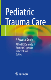 Pediatric Trauma Care A Practical Guide 2023