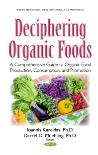 Deciphering Organic Foods A Comprehensive Guide to Organic Food production consumption and promotion