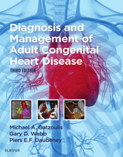 Diagnosis and Management of Adult Congenital Heart Disease   By Michael A. Gatzoulis MD Ph 0702069299 Elsevier 2017