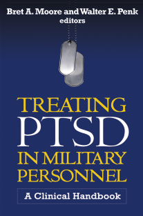 combat-Bret A. Moore, Walter E. Penk, Matthew J. Friedman - Treating PTSD in Military Personnel_ A Clinical Handbook-The Guilford Press (2011)