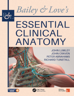 Bailey and Love's Essential Clinical Anatomy