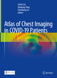 Atlas of Chest Imaging in COVID-19 Patients 1st ed 2021 Edition