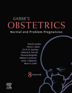 Gabbe's Obstetrics Normal and Problem Pregnancies 8th Edition