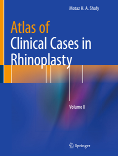 Atlas of Clinical Cases in Rhinoplasty Volume II-2023