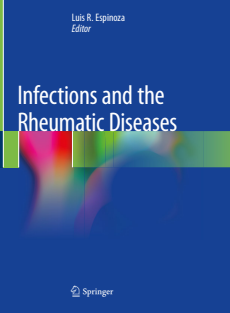 Infections and the Rheumatic Diseases 1st ed 2019 Edition