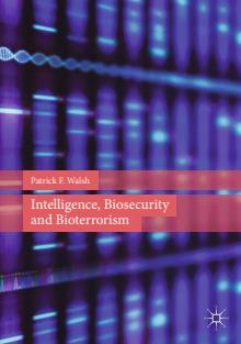 combat-Patrick F. Walsh - Intelligence, Biosecurity and Bioterrorism-Palgrave Macmillan UK (2018)