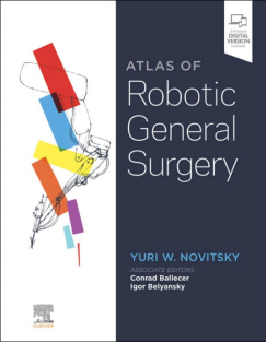 RRR-Yuri W. Novitsky MD  FACS (editor) - Atlas of Robotic General Surgery-Elsevier (2021)