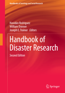 disaster-(Handbooks of Sociology and Social Research) Havidán Rodríguez, William Donner, Joseph E. Trainor (eds.) - Handbook of Disaster Research-Springer International Publishing (2018)