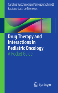 Drug Therapy  and interactions in pediatric oncology a pocket guide