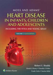 Moss & Adams' Heart Disease in - Robert E. Shaddy