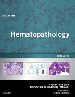 Hematopathology A Volume in the Series Foundations in Diagnostic Pathology