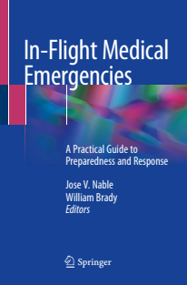 In-Flight Medical Emergencies A Practical Guide to Preparedness and Response