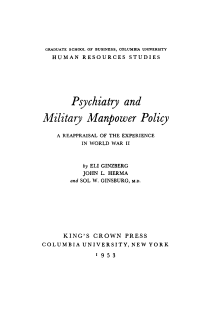 combat-Eli Ginzberg_ John L. Herma_ Sol W. Ginsburg - Psychiatry and Military Manpower Policy_ A Reappraisal of the Experience in World War II-Columbia University Press (2019)