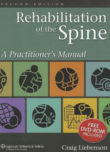 rehabilitation-Craig Liebenson - Rehabilitation of the Spine_ A Practitioner's Manual-Lippincott Williams & Wilkins (2006)