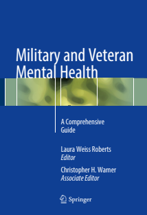 combat-Laura Weiss Roberts,Christopher H. Warner (eds.) -  Military and Veteran Mental Health_ A Comprehensive Guide-Springer-Verlag New York (2018)