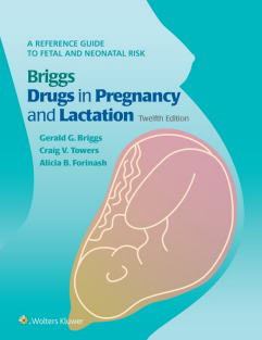 Briggs_Drugs_in_Pregnancy_and_Lactation_A_Reference_Guide_to_Fetal