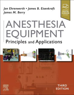 Anesthesia Equipment Principles and Applications, 3e