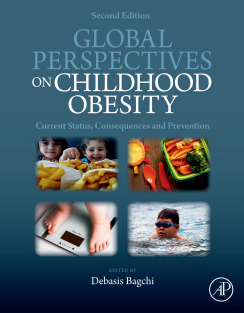 Global Perspectives on Childhood Obesity Current Status, Consequences and Prevention 