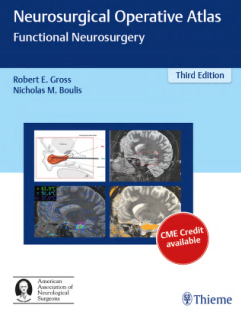 Neurosurgical Operative Atlas Functional Neurosurgery