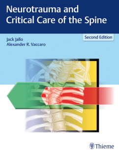 Neurotrauma and Critical Care of the Spine By Jack Jallo Alexand 1626233411 Thieme 2018 - 03 - 19