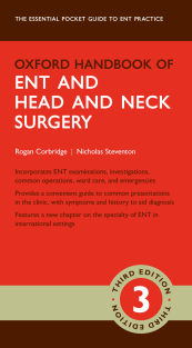 Oxford Handbook of ENT and Head and Neck Surgery