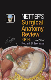 Netter's Surgical Anatomy Review PRN