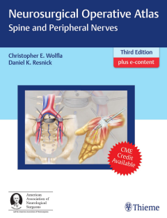 Neurosurgical Operative Atlas  Spine and Peripheral Nerves