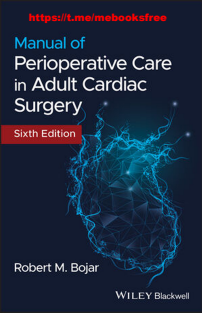 Manual_of_Perioperative_Care_in_Adult_Cardiac_Surgery_6th_dition