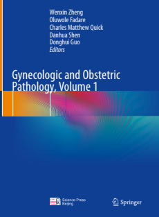 Gynecologic and Obstetric Pathology, Volume 1