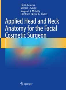 Applied Head and Neck Anatomy for the Facial Cosmetic Surgeon