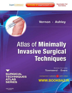 Atlas of Minimally Invasive Surgical Techniques - A Volume in the Surgical Techniques Atlas Series_www.bookbaz.ir