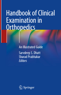 Handbook of Clinical Examination in orthopedics an lllustrated guide