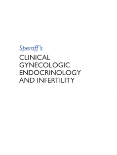 Speroff's Clinical Gynecologic Endocrinology and Infertility 2019
