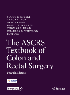 The ASCRS Textbook of Colon and Rectal Surgery 4th ed 2022 Edition