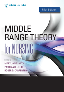 Middle Range Theory for Nursing by Mary Jane Smith  2023