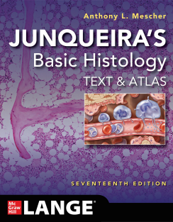 Junqueira's Basic Histology Text and Atlas 17e