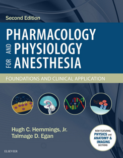 Pharmacology and Physiology for Anesthesia Foundations and Clinical Application2