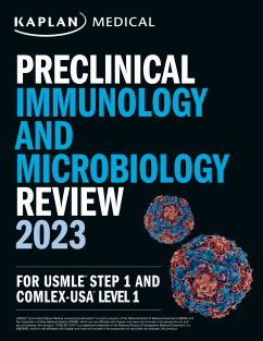 Kaplan_Preclinical_Immunology_and_Microbiology_Review_2023_For_USMLE